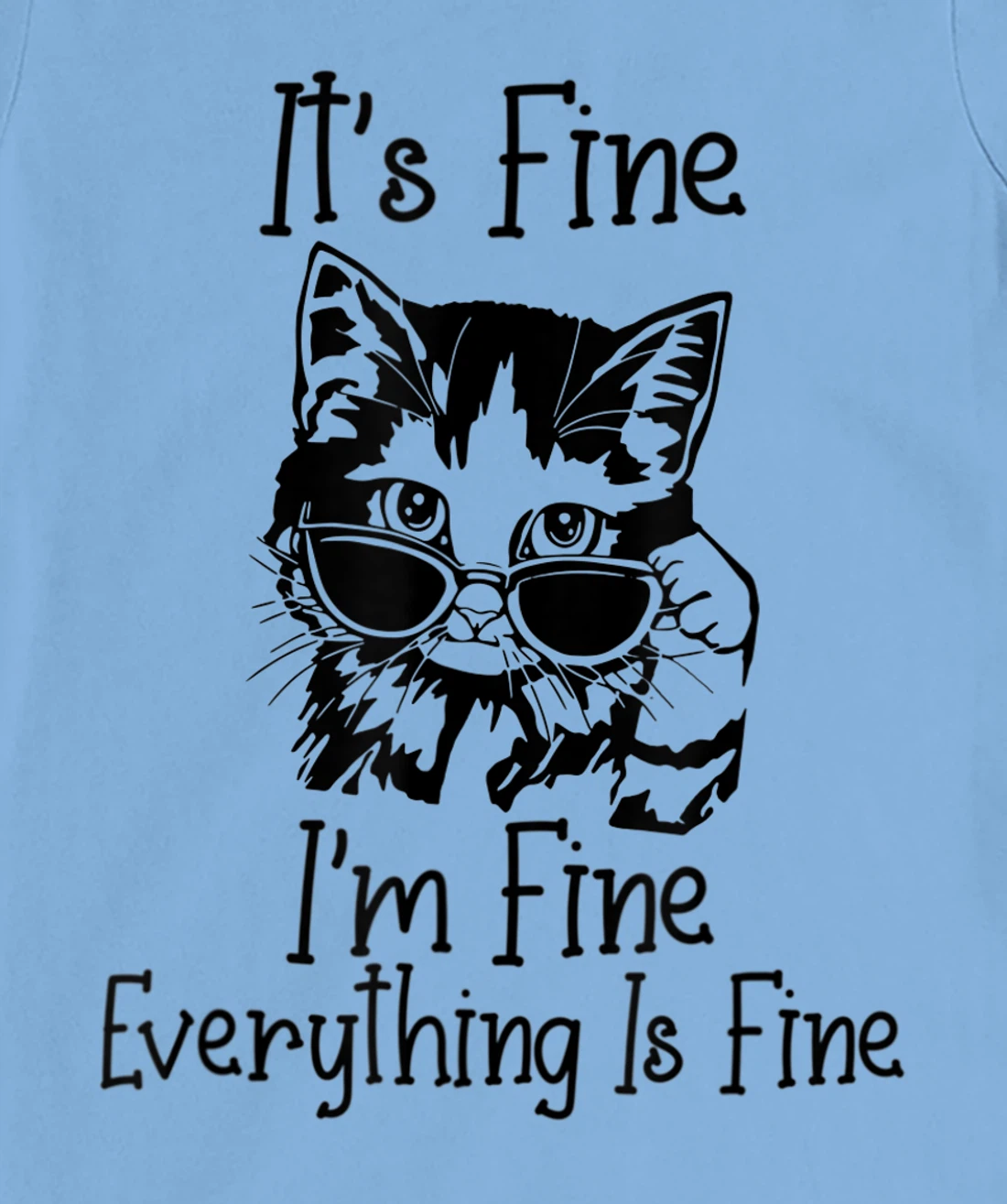 Womens It's Fine I'm Fine Everything Is Fine Funny Black Cat T-Shirt, Women T-Shirt