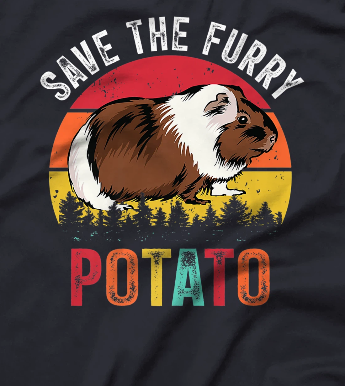 Save The Furry Potato Funny Guinea Pig T-Shirt, Kid T-Shirt and Women T-Shirt