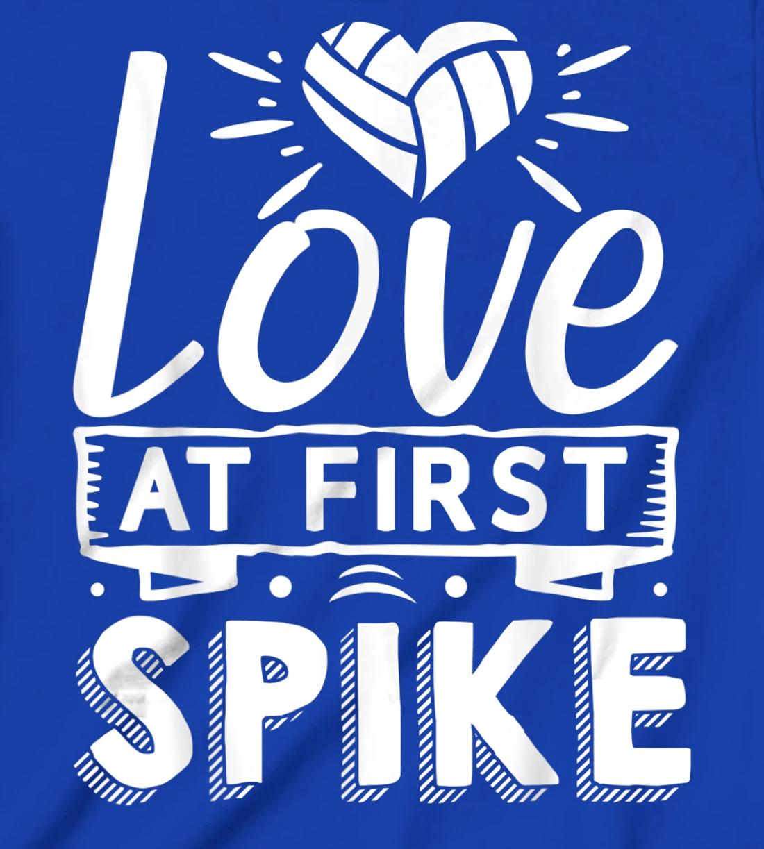 Love At First Spike | Volleyball T-Shirt, Kid T-Shirt and Women T-Shirt
