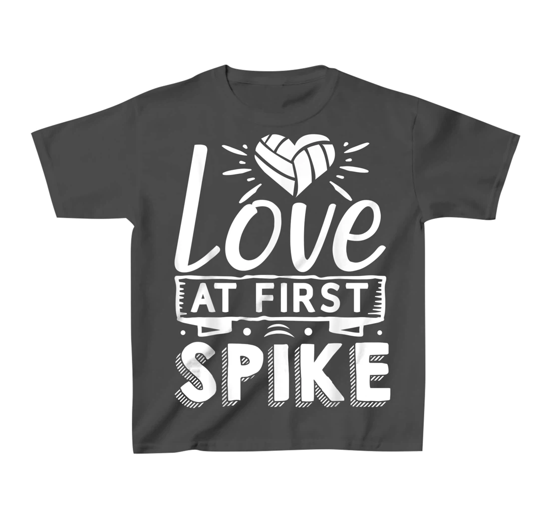Love At First Spike | Volleyball T-Shirt, Kid T-Shirt and Women T-Shirt
