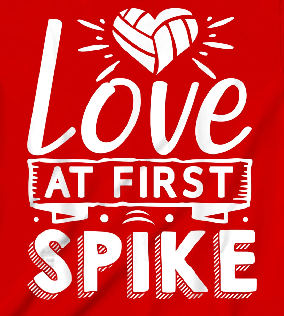 Love At First Spike | Volleyball T-Shirt, Kid T-Shirt and Women T-Shirt