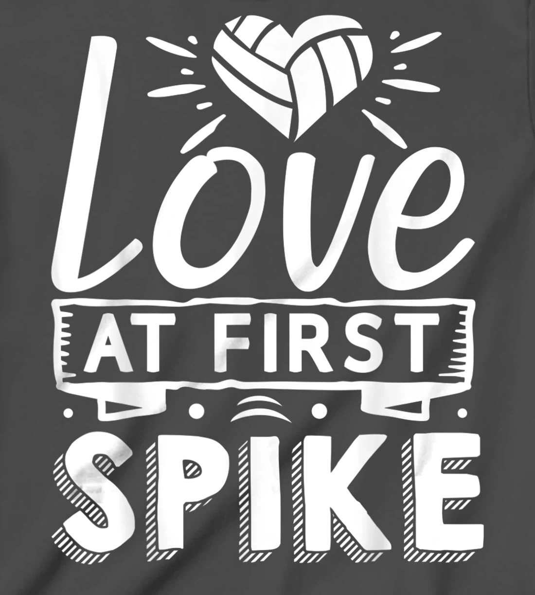 Love At First Spike | Volleyball T-Shirt, Kid T-Shirt and Women T-Shirt