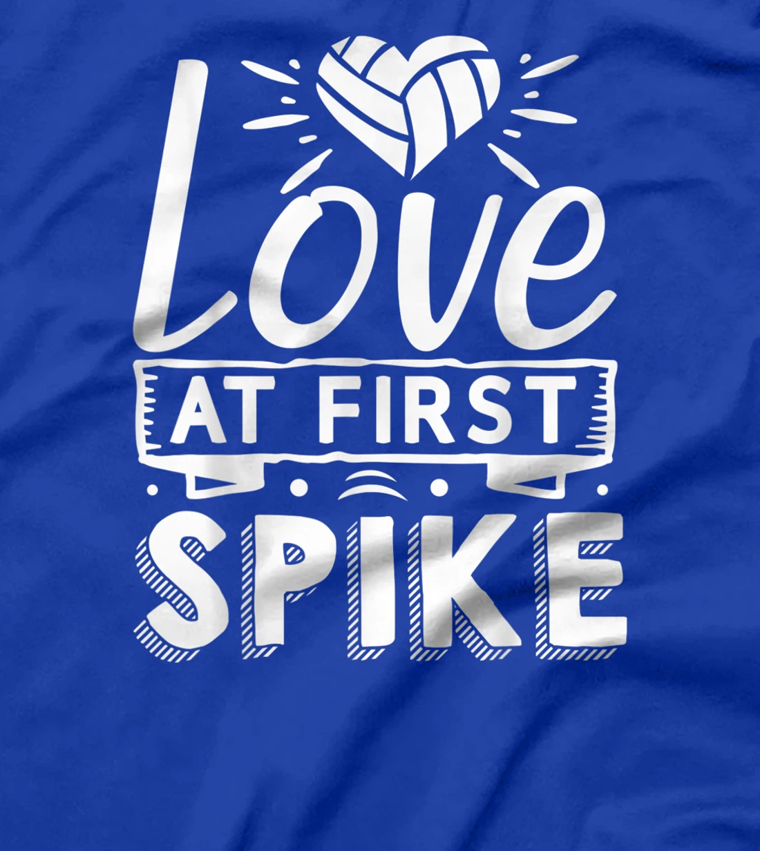 Love At First Spike | Volleyball T-Shirt, Kid T-Shirt and Women T-Shirt