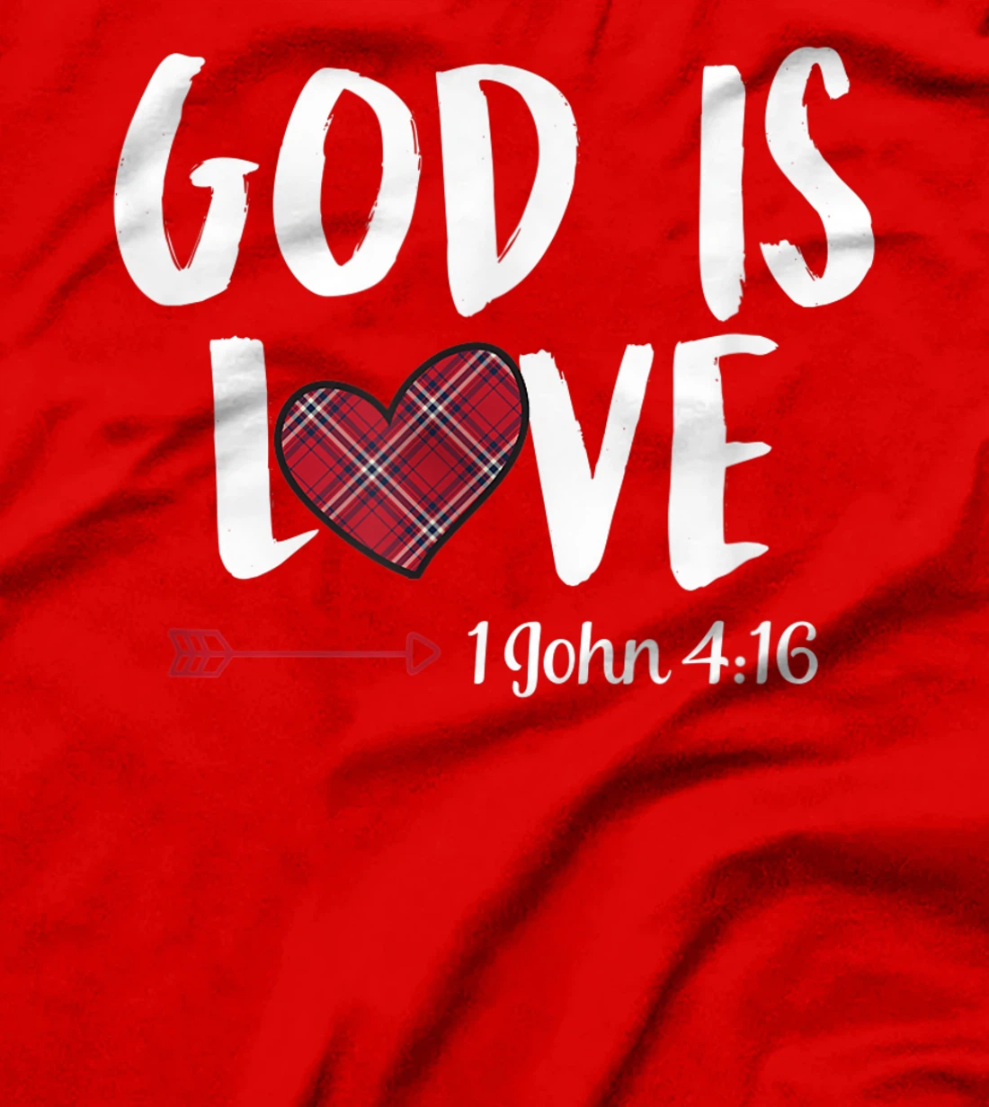 God Is Love 1 John 4 16 Christian Bible Valentines Day Gift T-Shirt