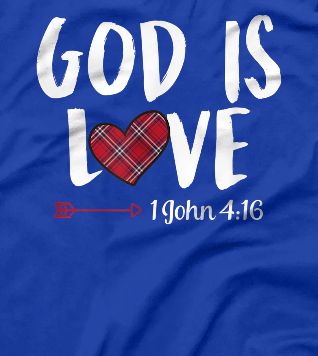 God Is Love 1 John 4 16 Christian Bible Valentines Day Gift T-Shirt