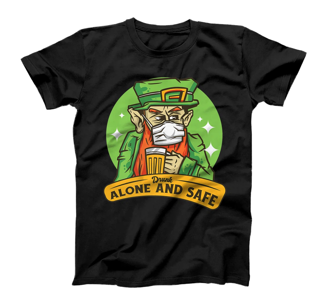 Drunk Alone And Safe Leprechaun Funny Mask T-Shirt, Women T-Shirt
