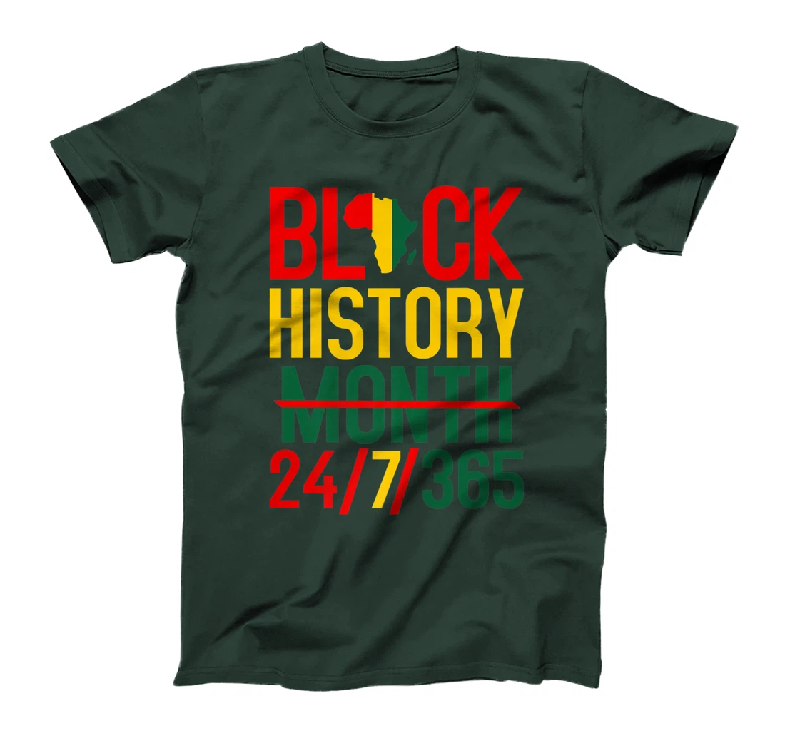 Black History Month 24-7-365 Black History Month T-Shirt, Kid T-Shirt and Women T-Shirt