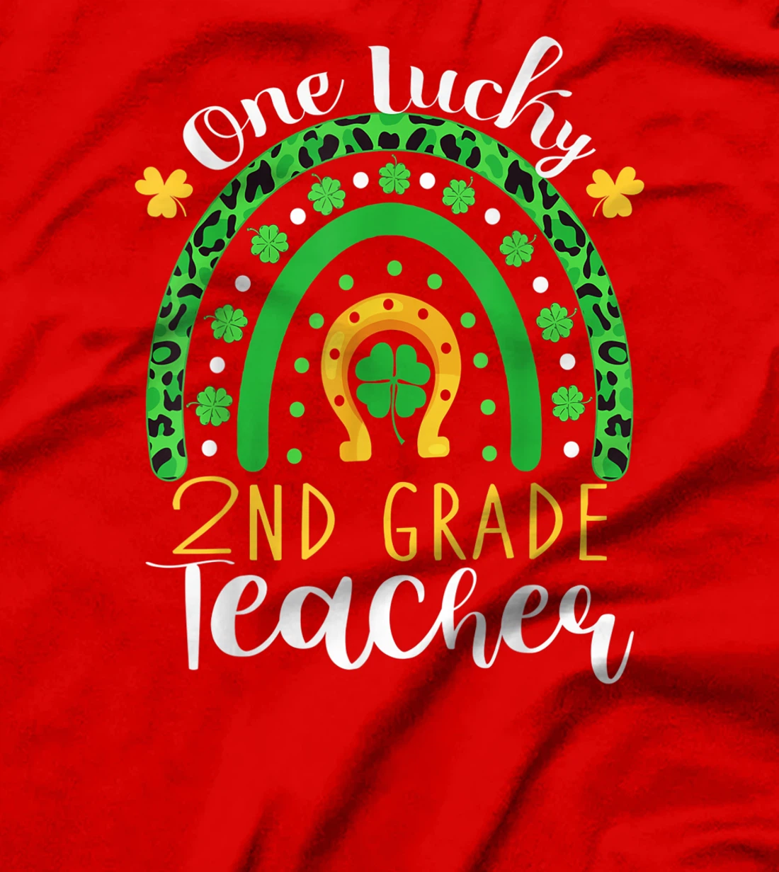 One Lucky 2nd Grade Teacher Rainbow Leopard St Patrick's Day T-Shirt, Kid T-Shirt and Women T-Shirt