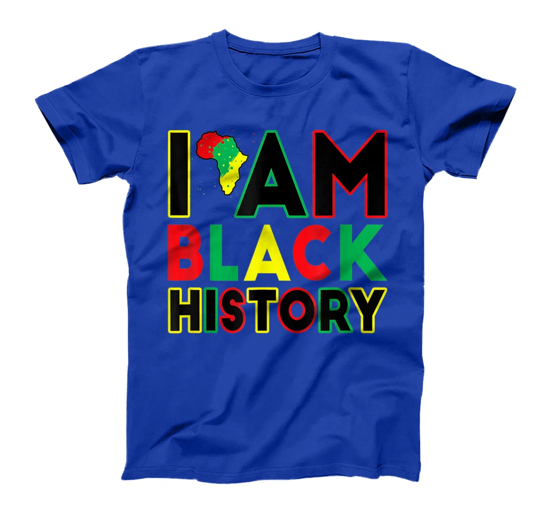 I Am Black History Month African American Pride Celebration T-Shirt, Kid T-Shirt and Women T-Shirt