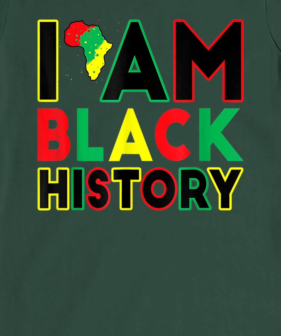 I Am Black History Month African American Pride Celebration T-Shirt, Kid T-Shirt and Women T-Shirt