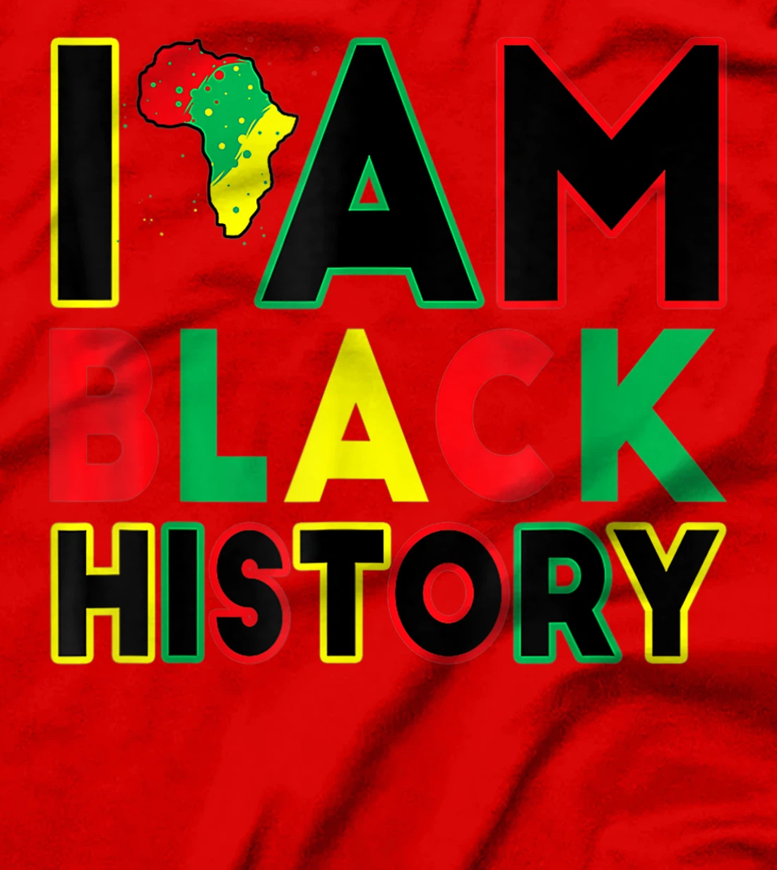 I Am Black History Month African American Pride Celebration T-Shirt, Kid T-Shirt and Women T-Shirt