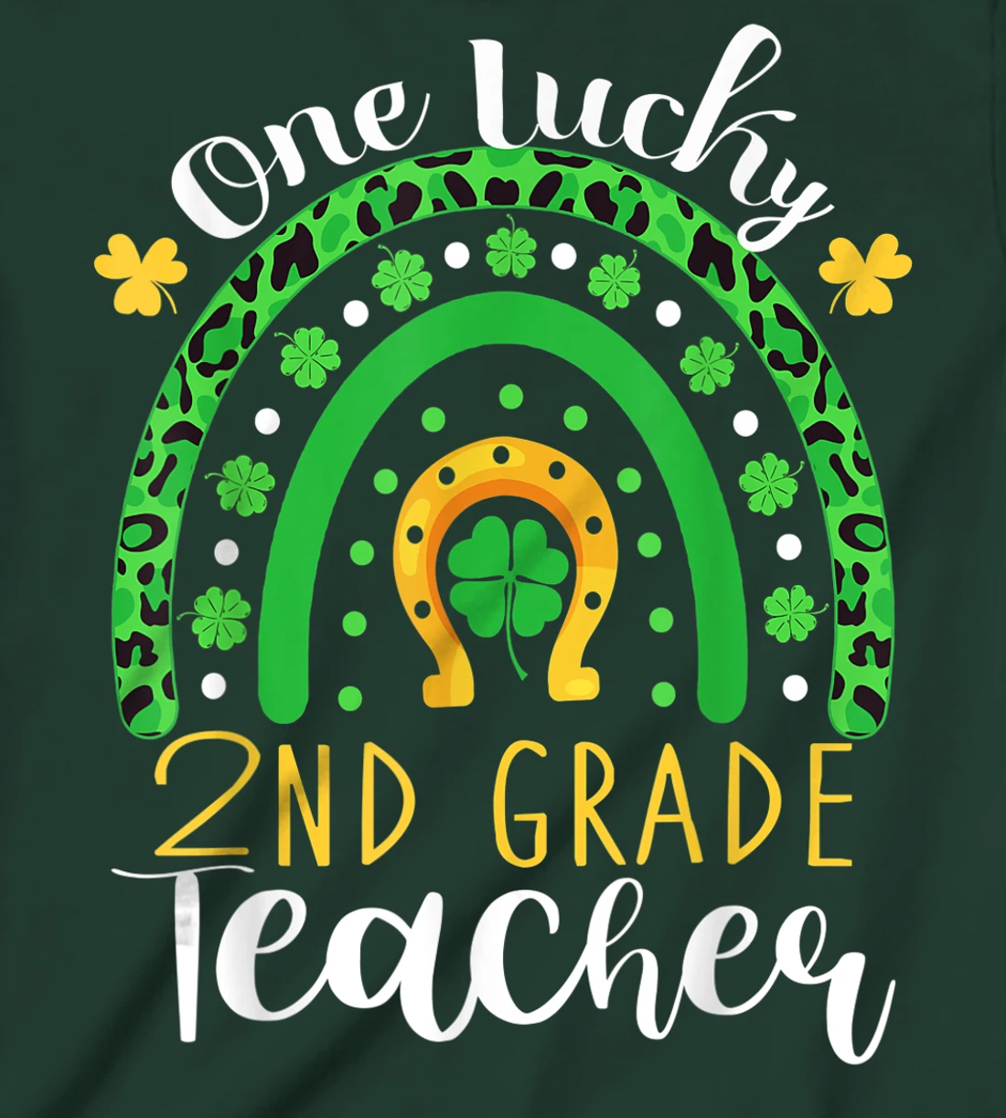 One Lucky 2nd Grade Teacher Rainbow Leopard St Patrick's Day T-Shirt, Kid T-Shirt and Women T-Shirt
