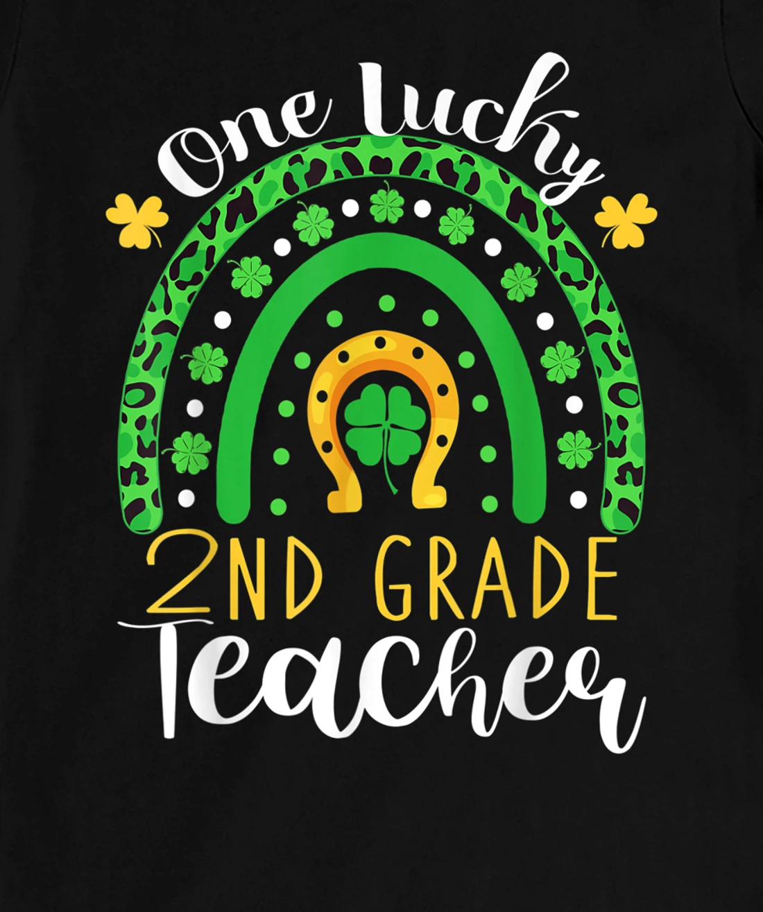One Lucky 2nd Grade Teacher Rainbow Leopard St Patrick's Day T-Shirt, Kid T-Shirt and Women T-Shirt