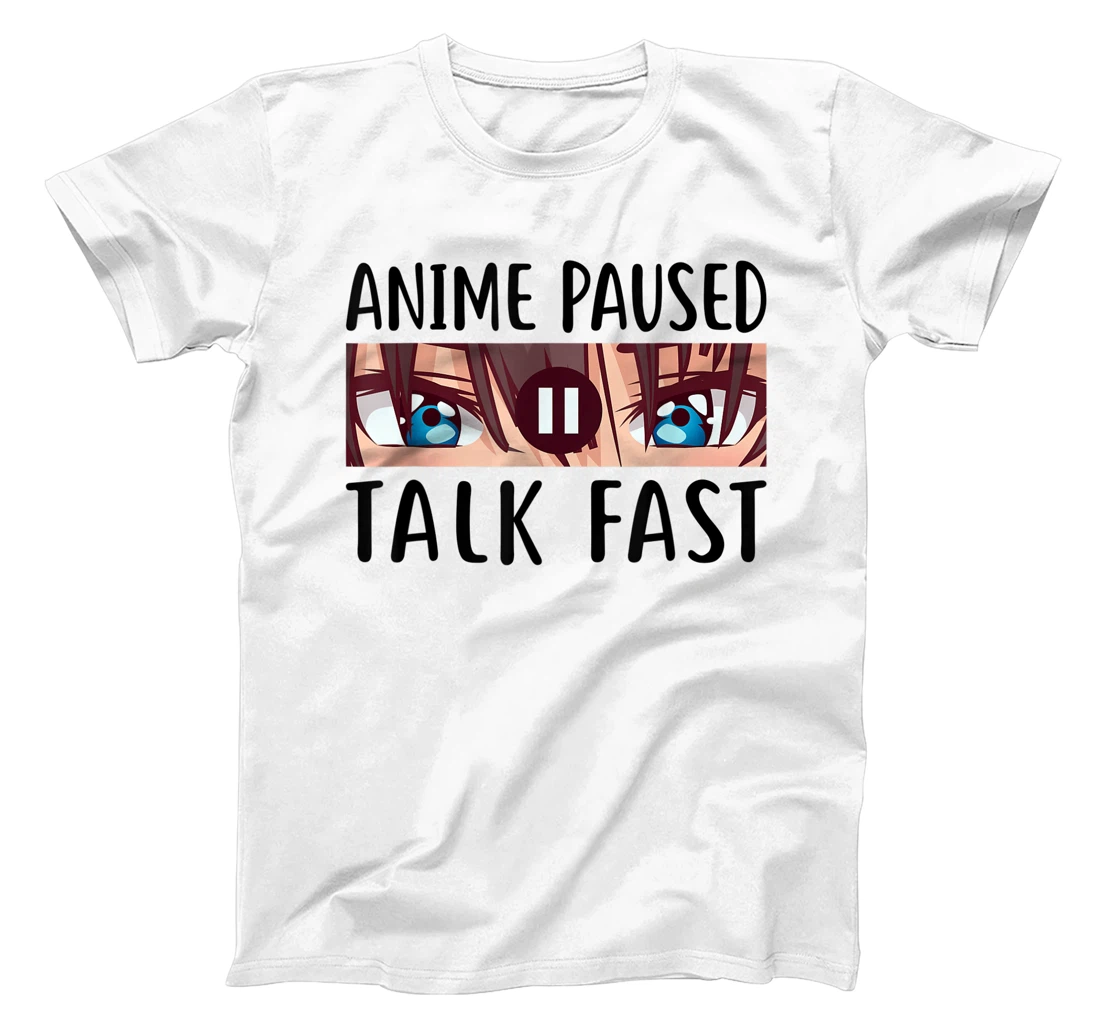 I Paused My Anime To Be Here, Cute Cool Anime Graphic Design T-Shirt, Kid T-Shirt and Women T-Shirt