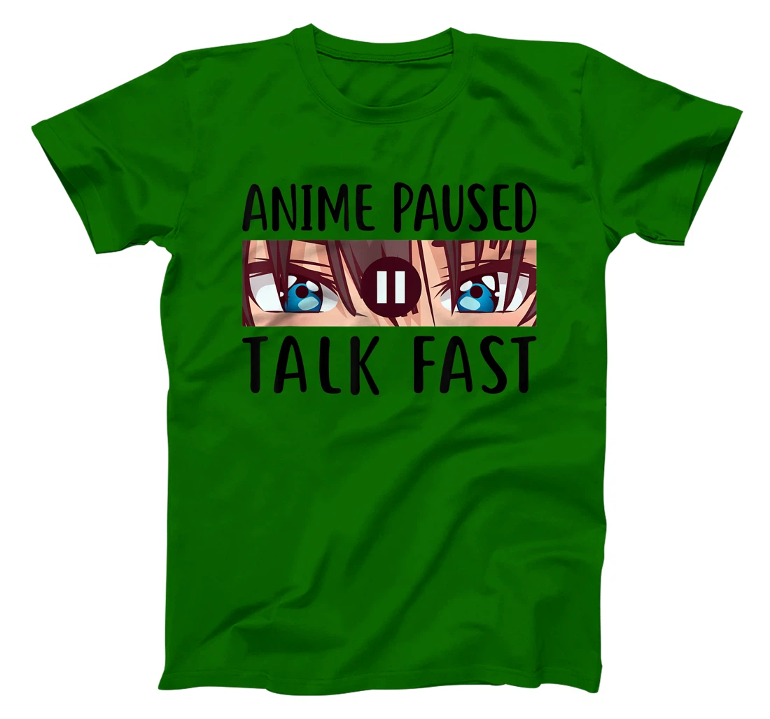 I Paused My Anime To Be Here, Cute Cool Anime Graphic Design T-Shirt, Kid T-Shirt and Women T-Shirt