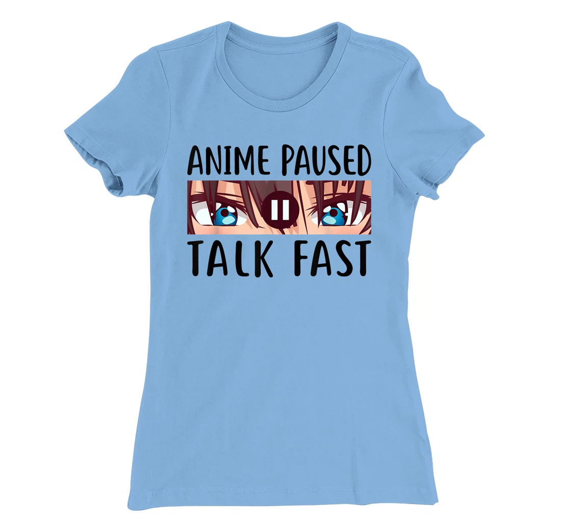 I Paused My Anime To Be Here, Cute Cool Anime Graphic Design T-Shirt, Kid T-Shirt and Women T-Shirt