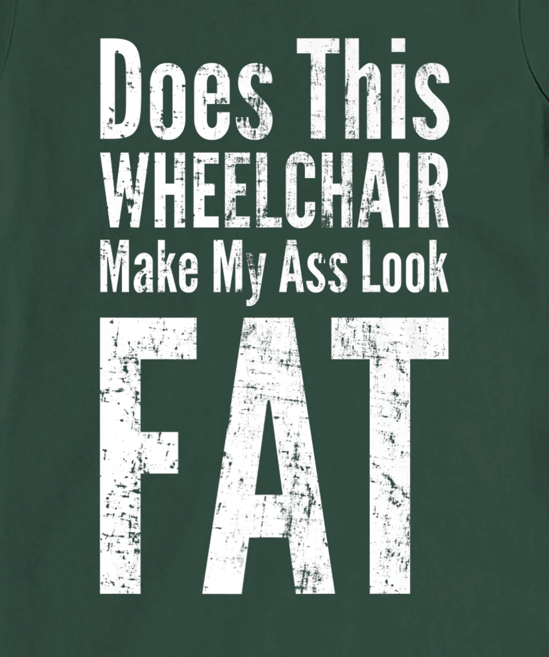 Funny Handicap Shirt Disabled Amputee Tee Humor Wheelchair T-Shirt, Women T-Shirt
