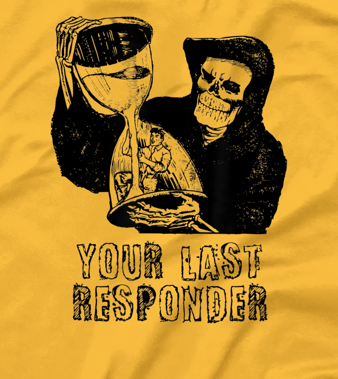 Womens Last Responder Grim Reaper Mortician Dark Humor Ebalmer Gift T-Shirt, Women T-Shirt