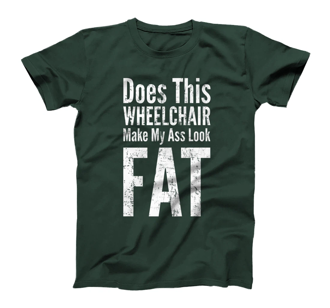 Funny Handicap Shirt Disabled Amputee Tee Humor Wheelchair T-Shirt, Women T-Shirt