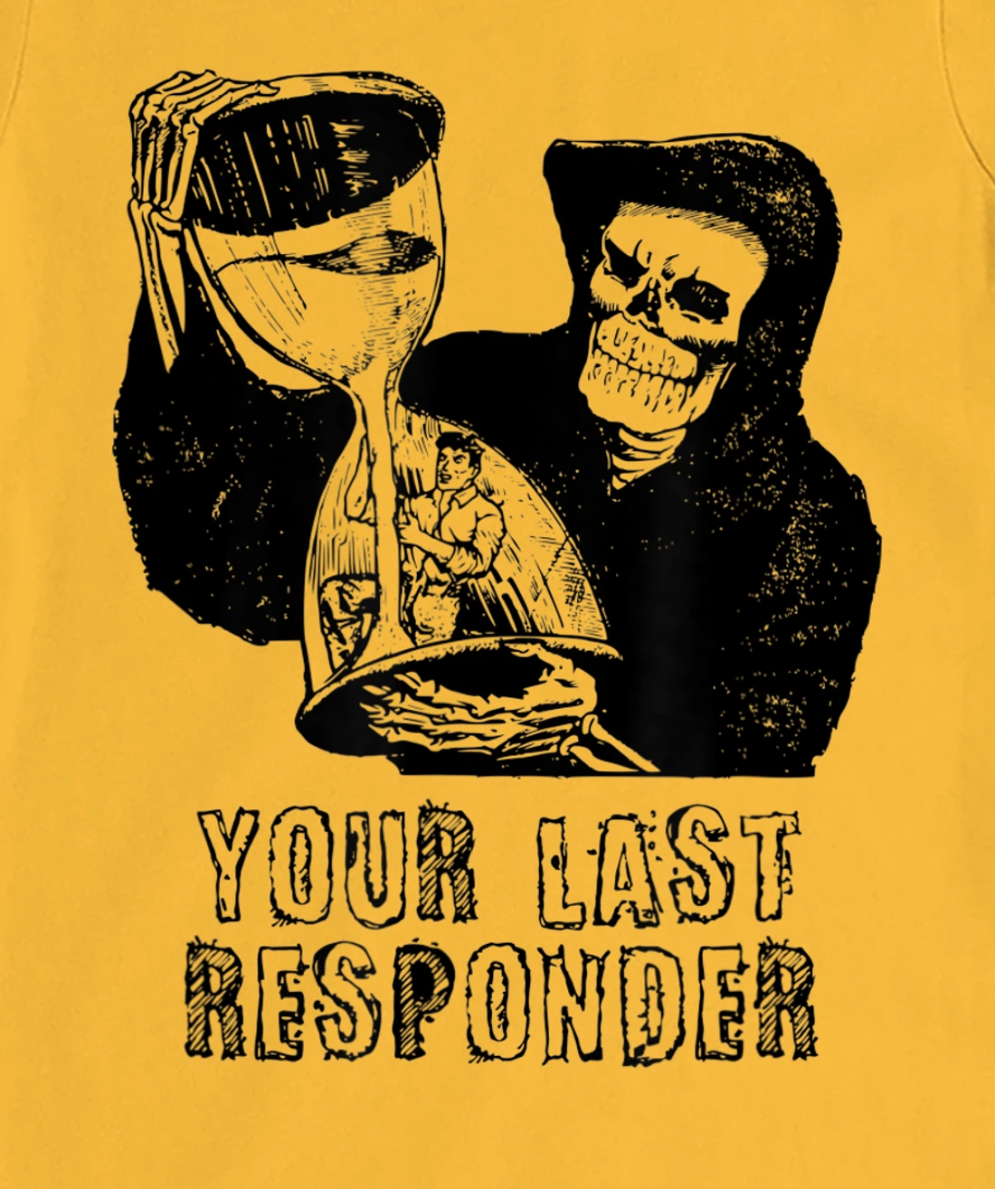 Womens Last Responder Grim Reaper Mortician Dark Humor Ebalmer Gift T-Shirt, Women T-Shirt