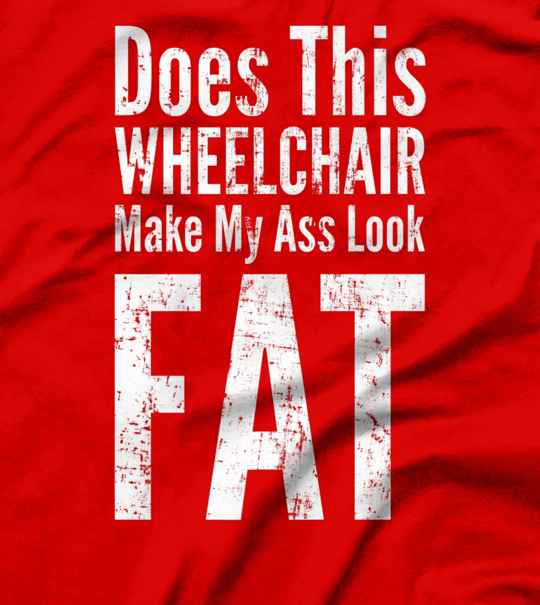 Funny Handicap Shirt Disabled Amputee Tee Humor Wheelchair T-Shirt, Women T-Shirt