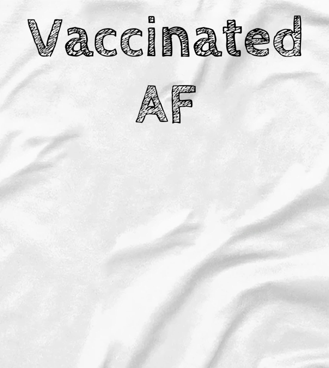 Womens Vaccinated AF 2021 I'm Fully Vaccinated 2021 Pro Vaccination T-Shirt, Women T-Shirt