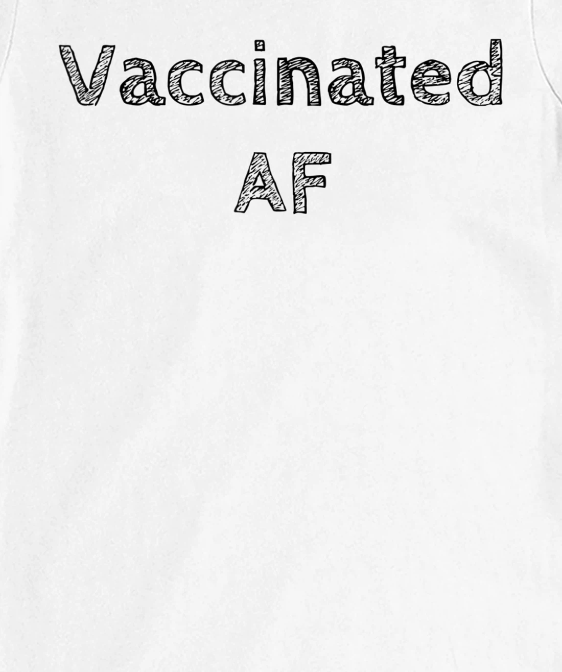 Womens Vaccinated AF 2021 I'm Fully Vaccinated 2021 Pro Vaccination T-Shirt, Women T-Shirt