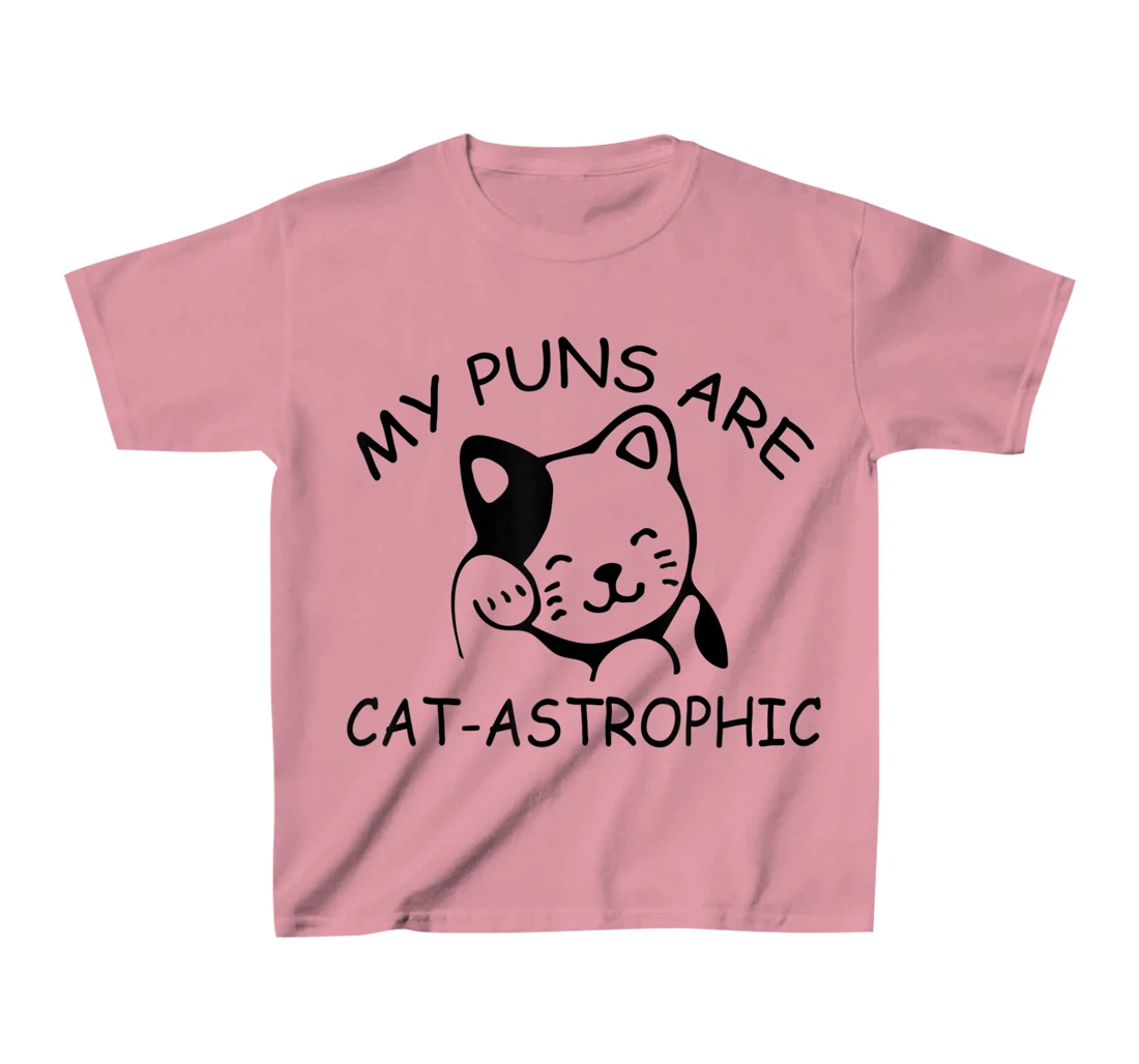 Womens Cat Lover Funny Gift - My Puns Are Cat-astrophic T-Shirt, Kid T-Shirt and Women T-Shirt