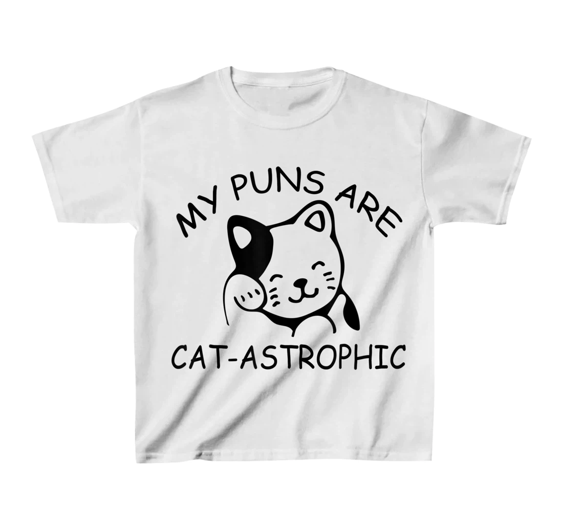 Womens Cat Lover Funny Gift - My Puns Are Cat-astrophic T-Shirt, Kid T-Shirt and Women T-Shirt