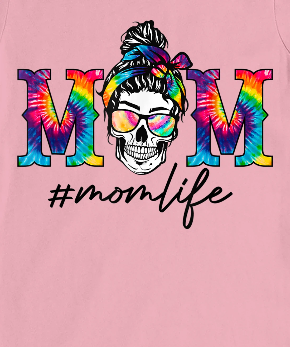 Womens Womens Funny Mom Life Tie Dye Print Skull Messy Bun Hair T-Shirt, Women T-Shirt