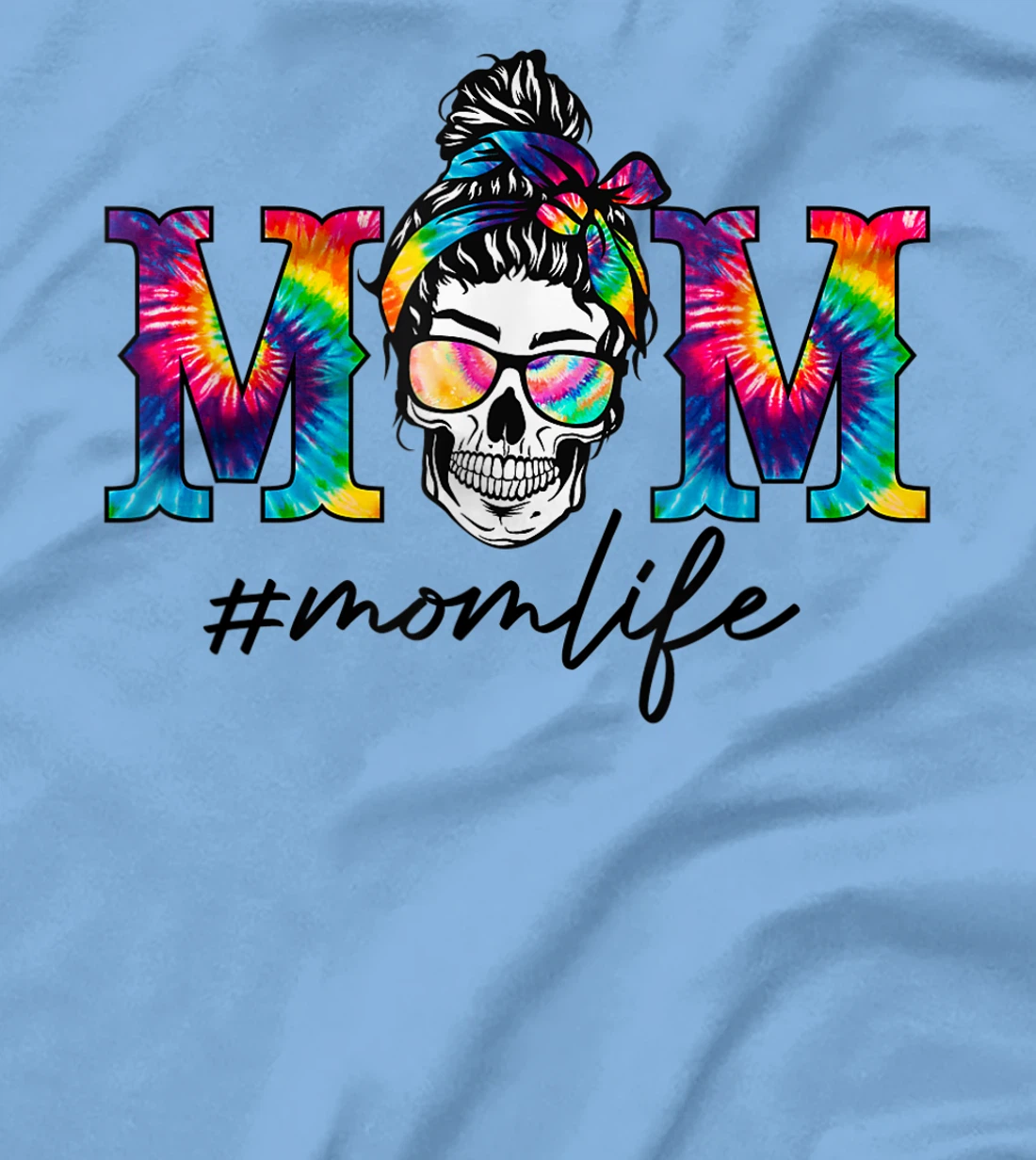 Womens Womens Funny Mom Life Tie Dye Print Skull Messy Bun Hair T-Shirt, Women T-Shirt