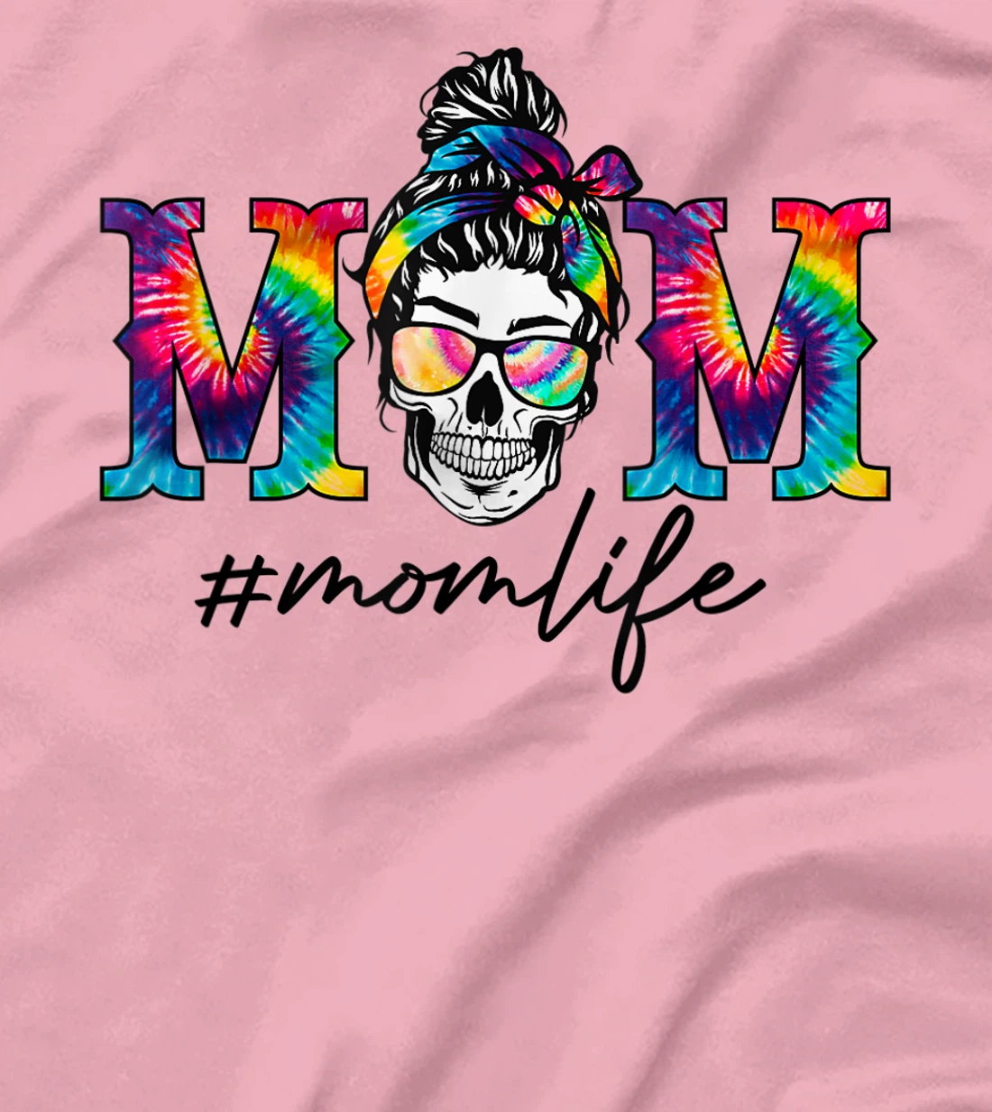 Womens Womens Funny Mom Life Tie Dye Print Skull Messy Bun Hair T-Shirt, Women T-Shirt