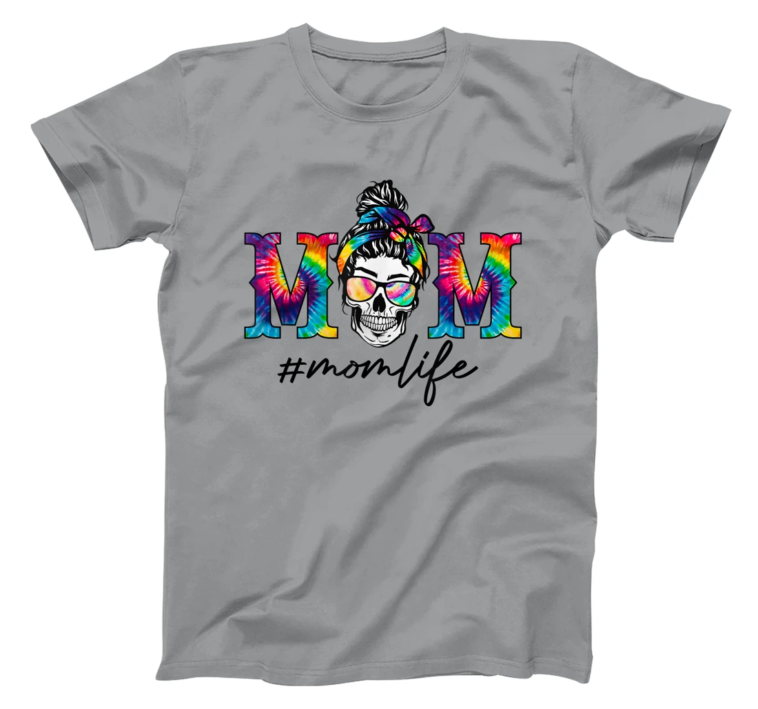 Womens Womens Funny Mom Life Tie Dye Print Skull Messy Bun Hair T-Shirt, Women T-Shirt