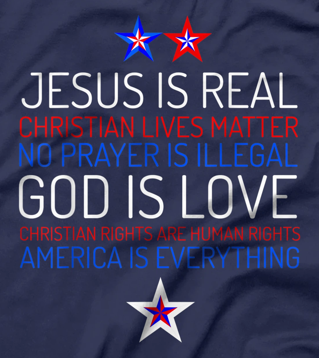 Jesus Is Real Christian Lives Matter Quote God is Love Gift T-Shirt