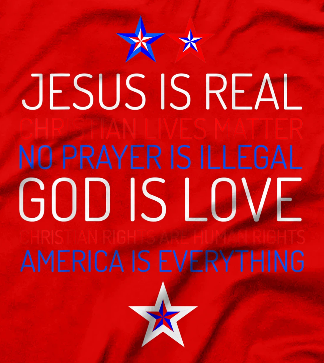 Jesus Is Real Christian Lives Matter Quote God is Love Gift T-Shirt