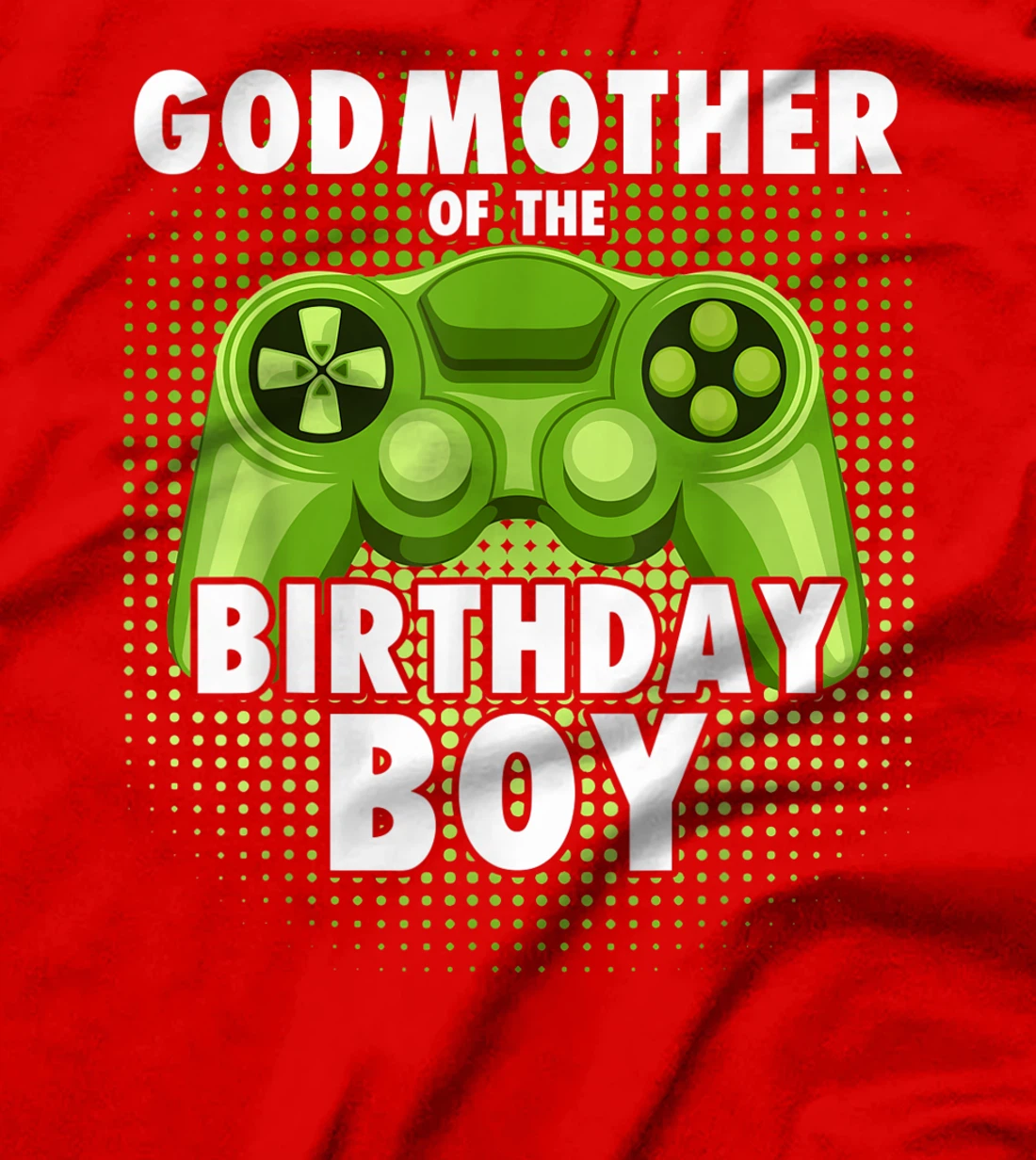 Godmother of the Gamer Boy Matching Video Game Birthday T-Shirt