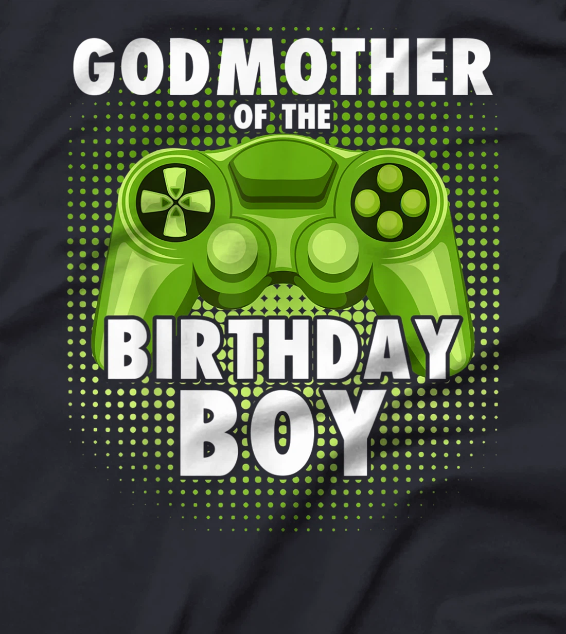 Godmother of the Gamer Boy Matching Video Game Birthday T-Shirt