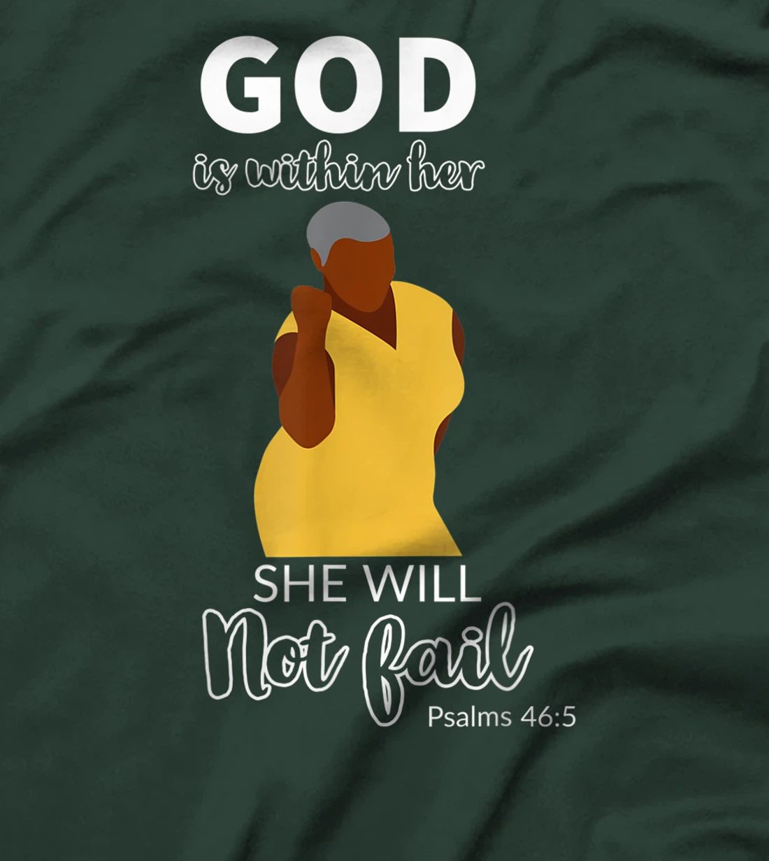 God is within her she will not fail T-Shirt