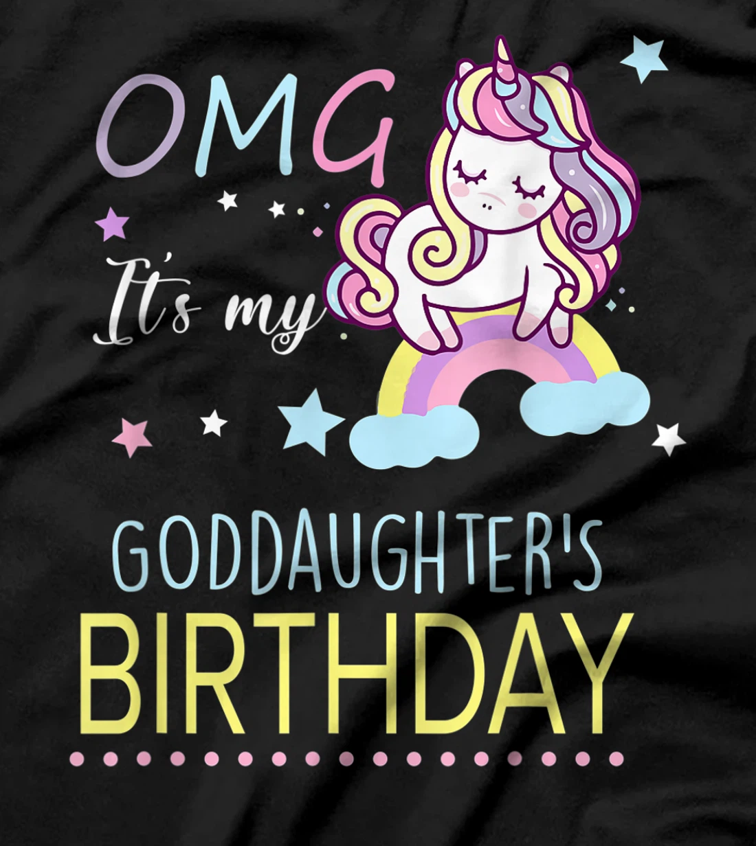 OMG It's My Goddaughter's Birthday Cute Godmother Godfather T-Shirt