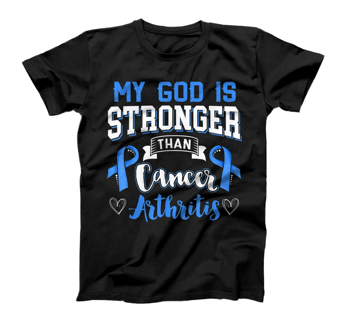 My God Is Stronger Than Arthritis Blue Ribbon T-Shirt