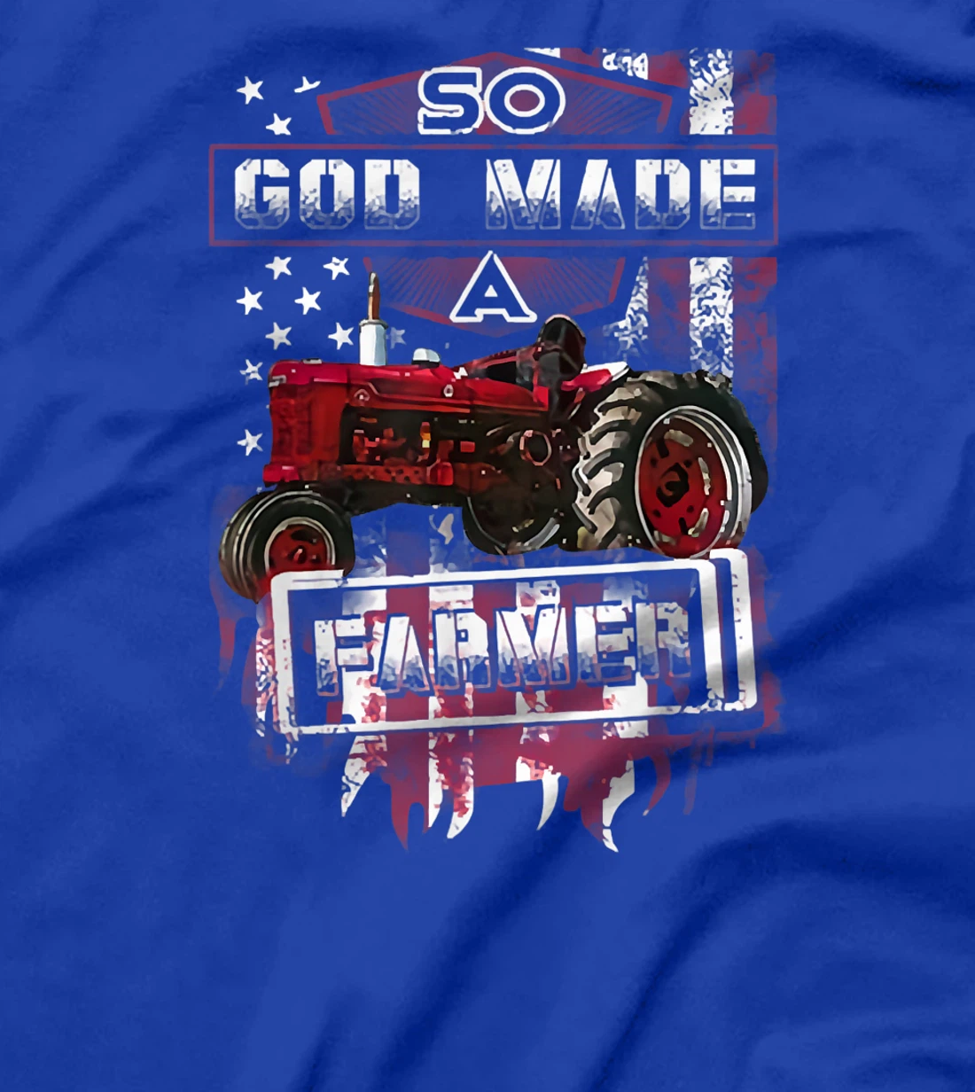 Farming Tractor So God Made A Farmer T-Shirt