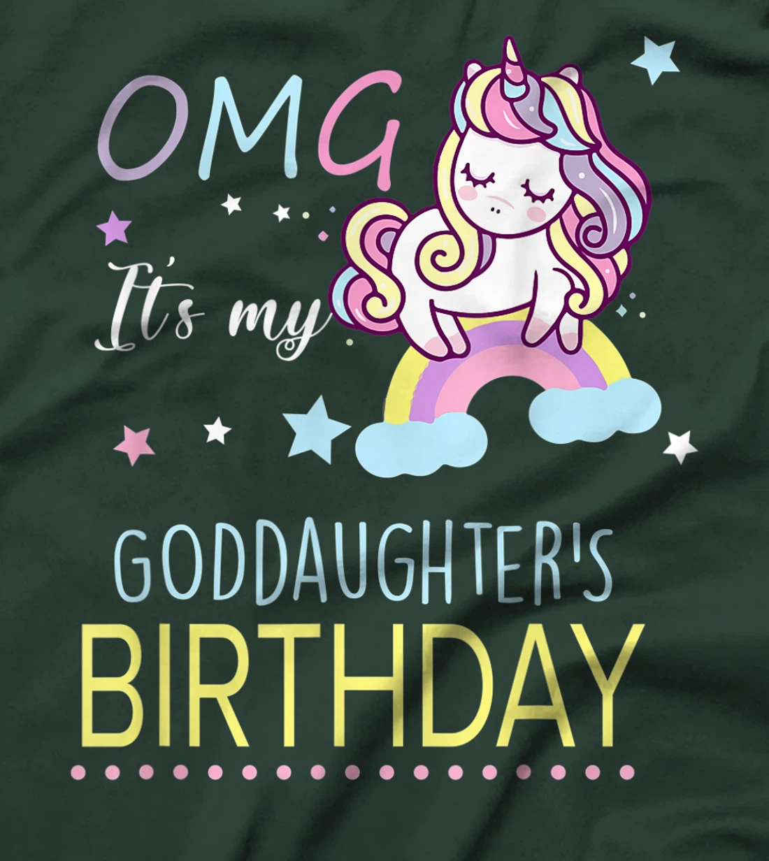 OMG It's My Goddaughter's Birthday Cute Godmother Godfather T-Shirt