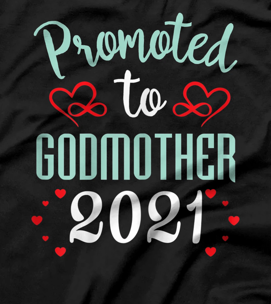 Womens Promoted To Godmother 2021 New Grandma To Be T-Shirt