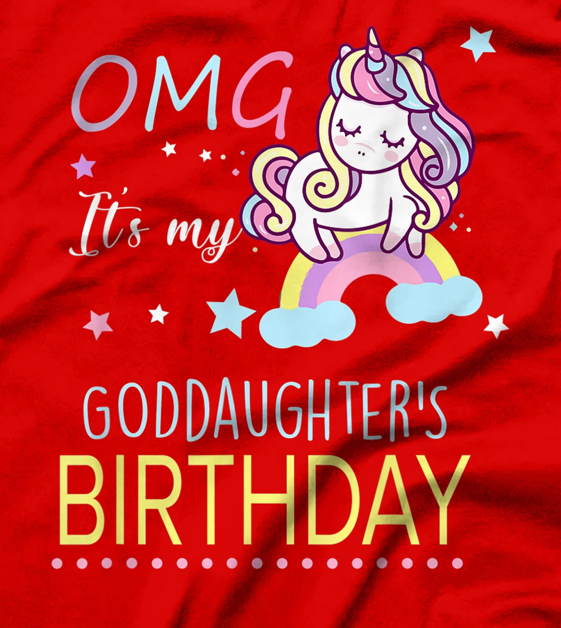 OMG It's My Goddaughter's Birthday Cute Godmother Godfather T-Shirt