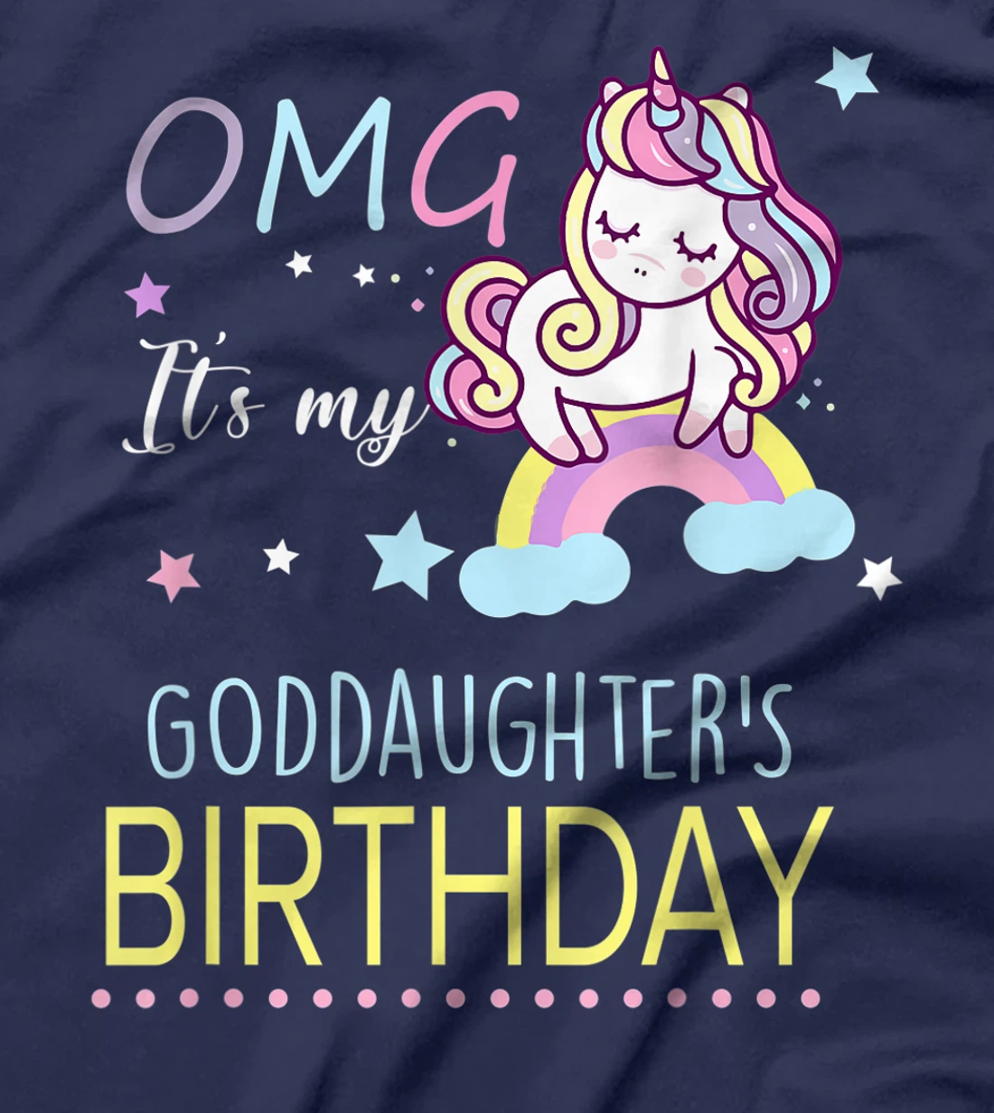 OMG It's My Goddaughter's Birthday Cute Godmother Godfather T-Shirt