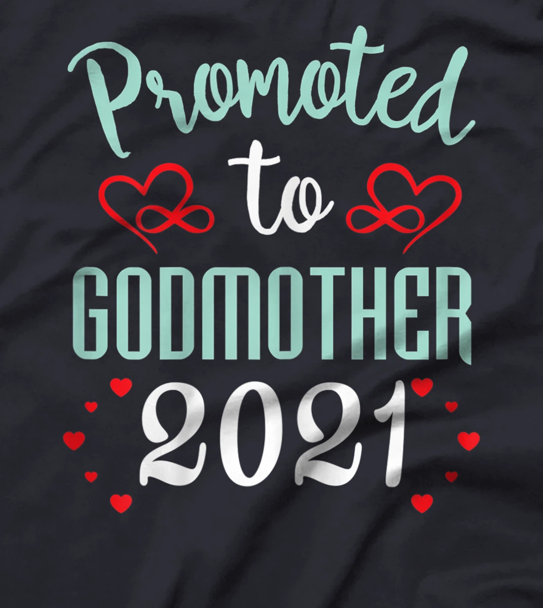 Womens Promoted To Godmother 2021 New Grandma To Be T-Shirt