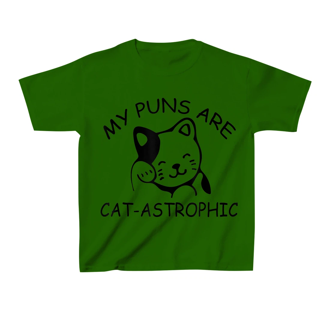 Womens Cat Lover Funny Gift - My Puns Are Cat-astrophic T-Shirt, Kid T-Shirt and Women T-Shirt