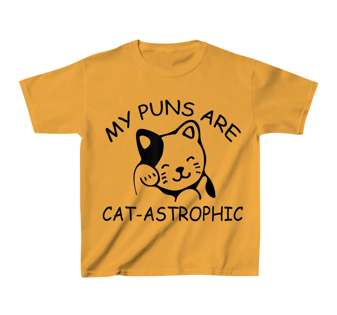 Womens Cat Lover Funny Gift - My Puns Are Cat-astrophic T-Shirt, Kid T-Shirt and Women T-Shirt
