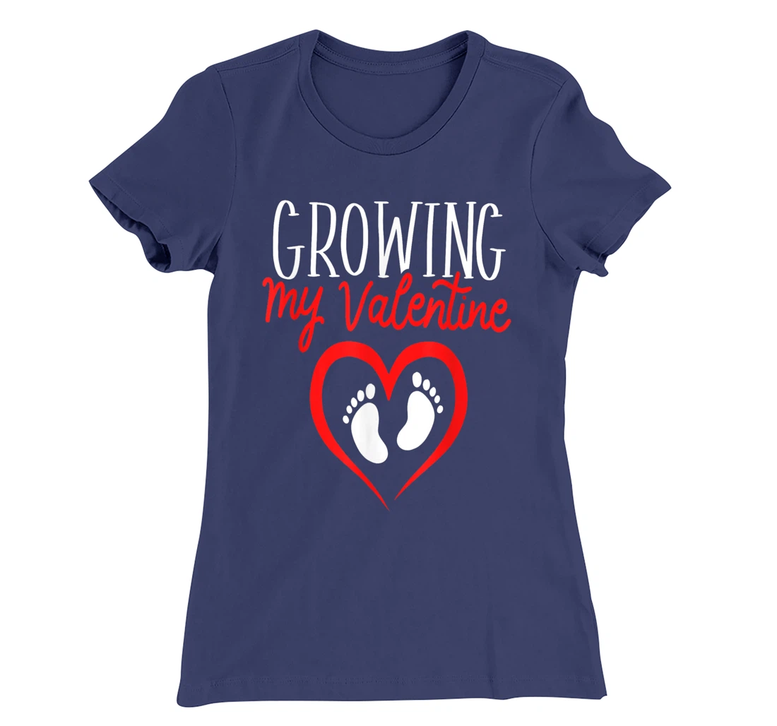 Growing My Valentine Funny Reveal Pregnancy Announcement T-Shirt, Women T-Shirt