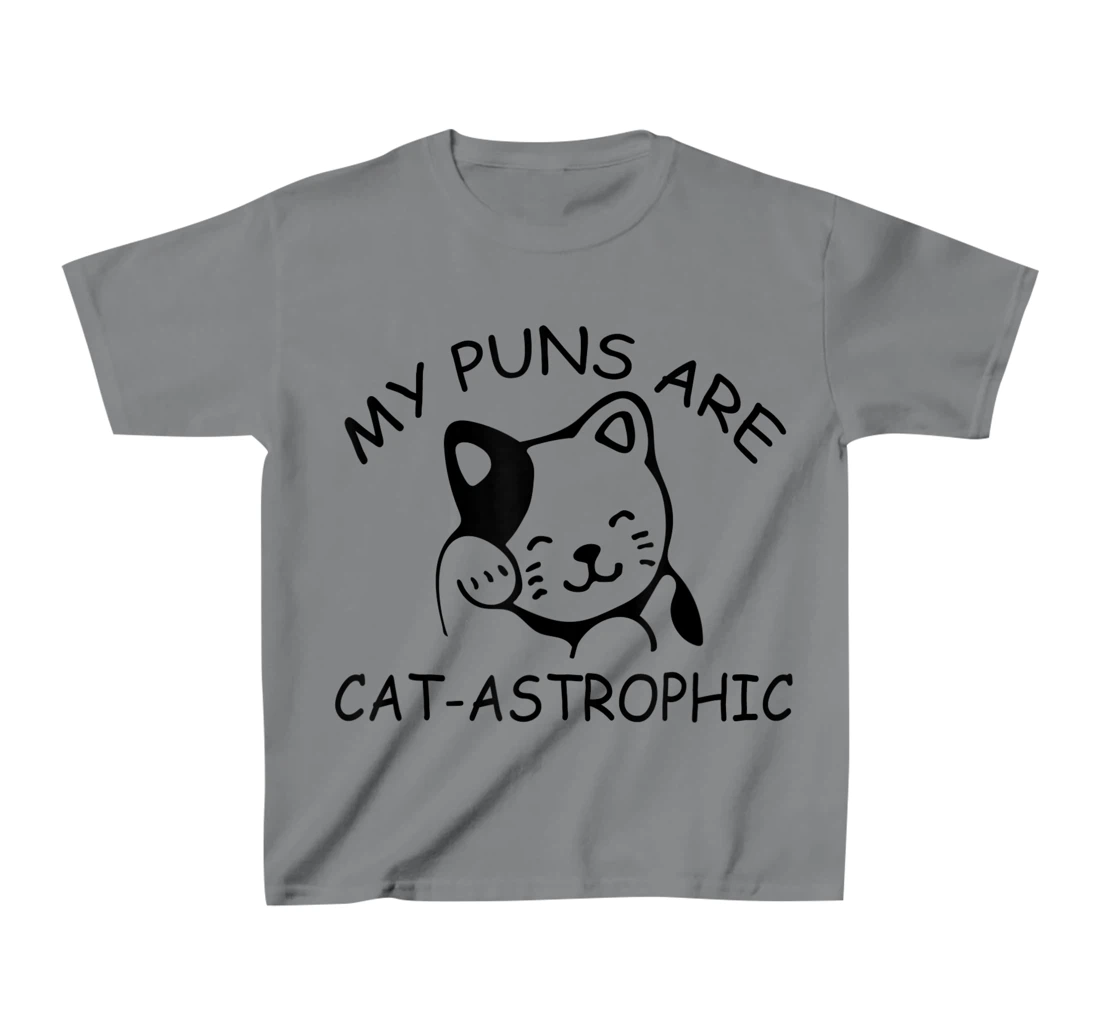 Womens Cat Lover Funny Gift - My Puns Are Cat-astrophic T-Shirt, Kid T-Shirt and Women T-Shirt